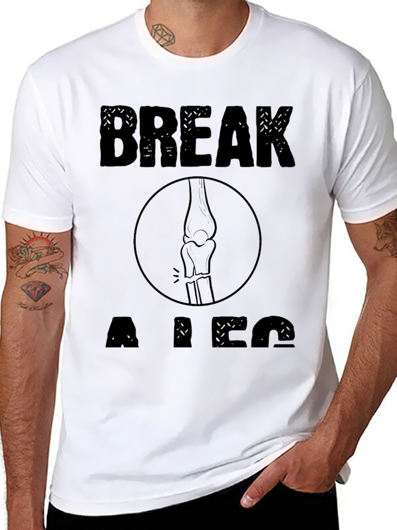 Break a Leg Graphic T-Shirt - Unisex Novelty Tee