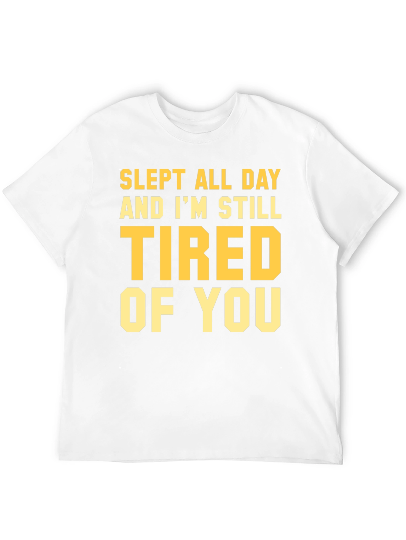 Slept All Day Funny T-Shirt