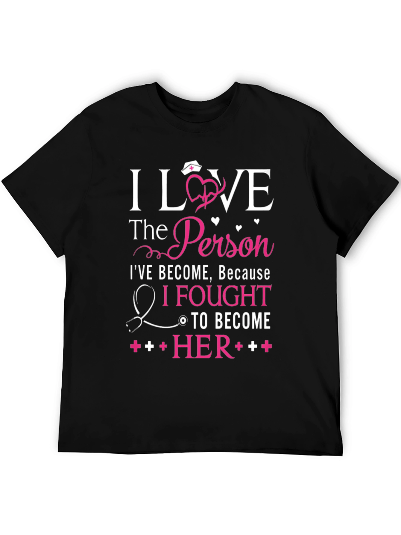 I Love The Person Nurse T-Shirt