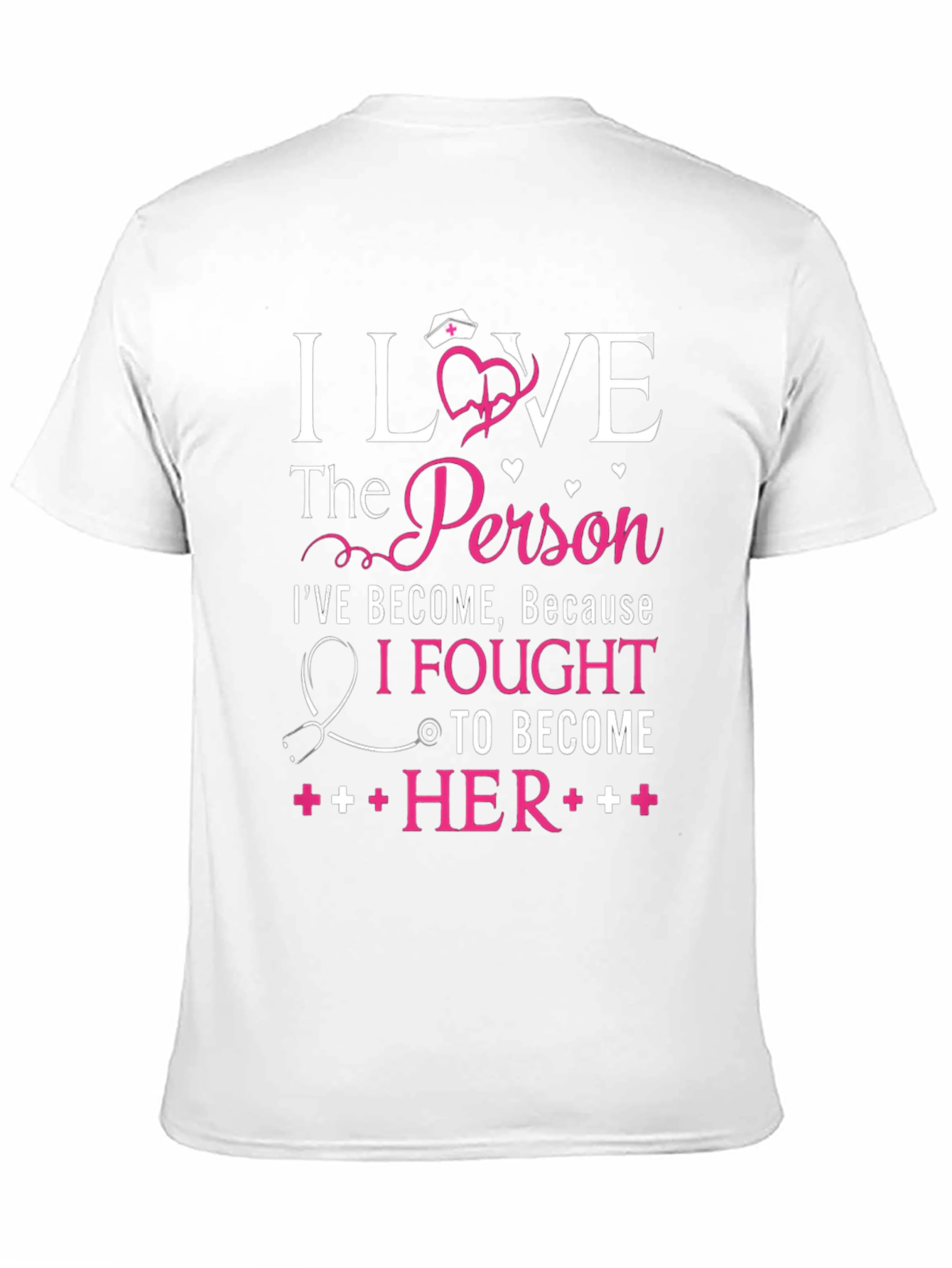 I Love The Person Nurse T-Shirt