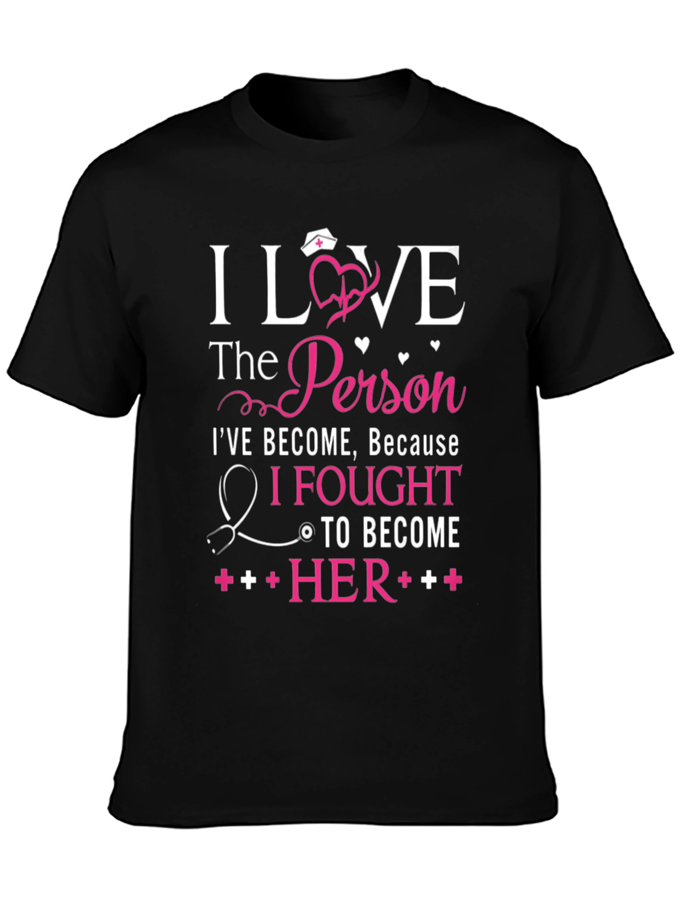 I Love The Person Nurse T-Shirt