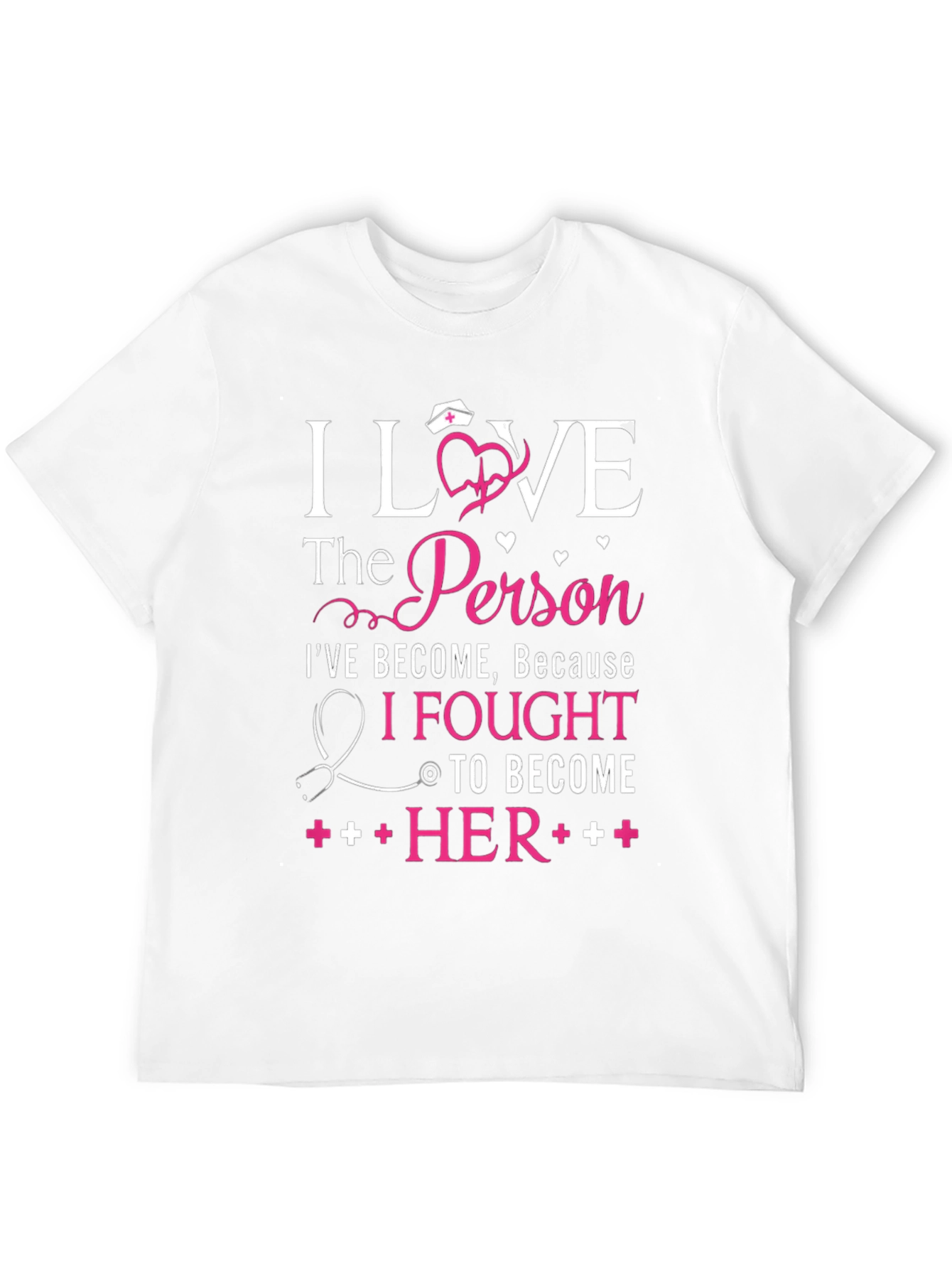 I Love The Person Nurse T-Shirt