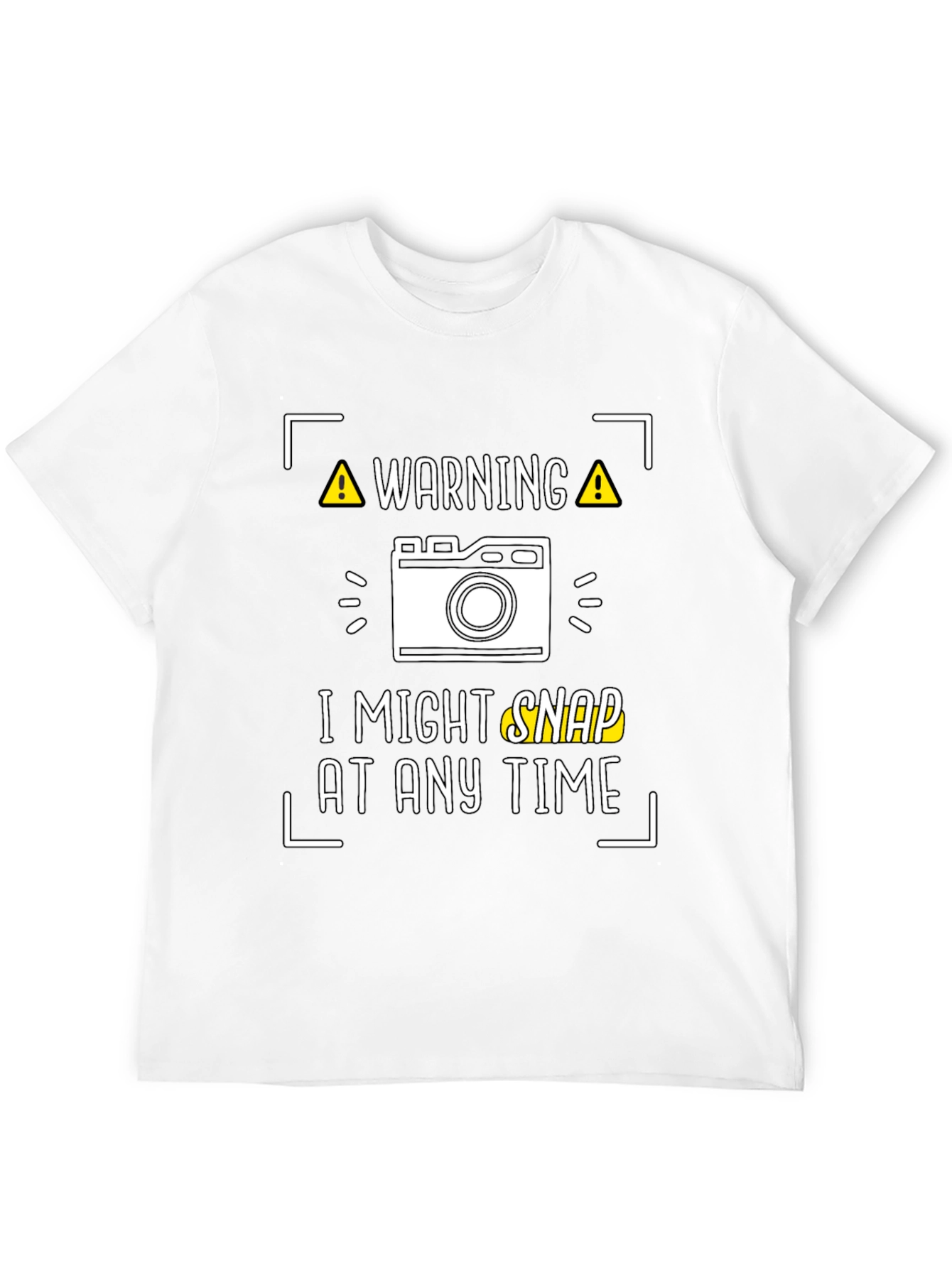 Warning I Might Snap at Any Time T-Shirt