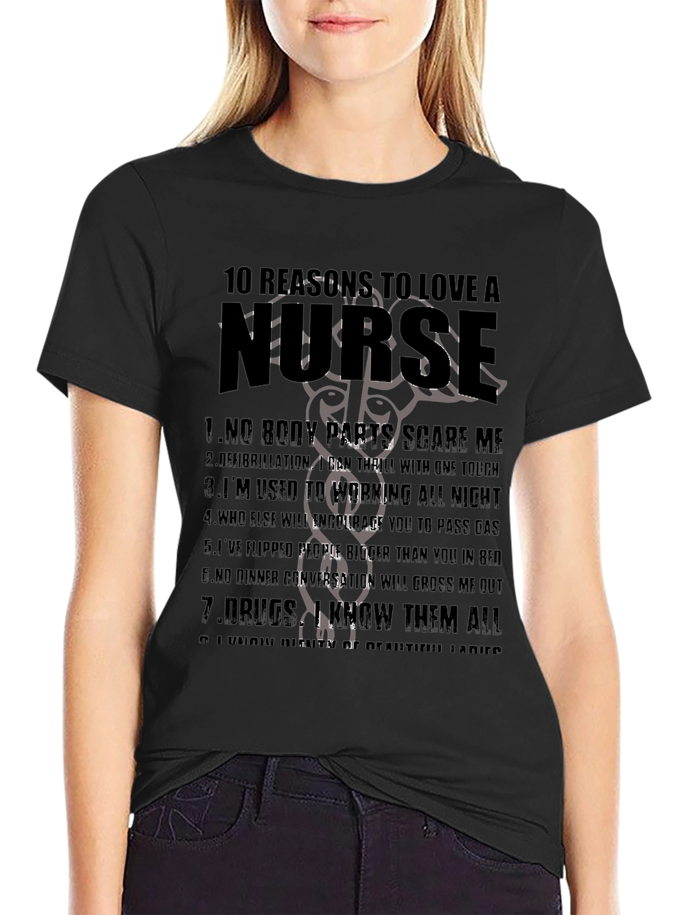 Nurse Appreciation T-Shirt - 10 Reasons to Love