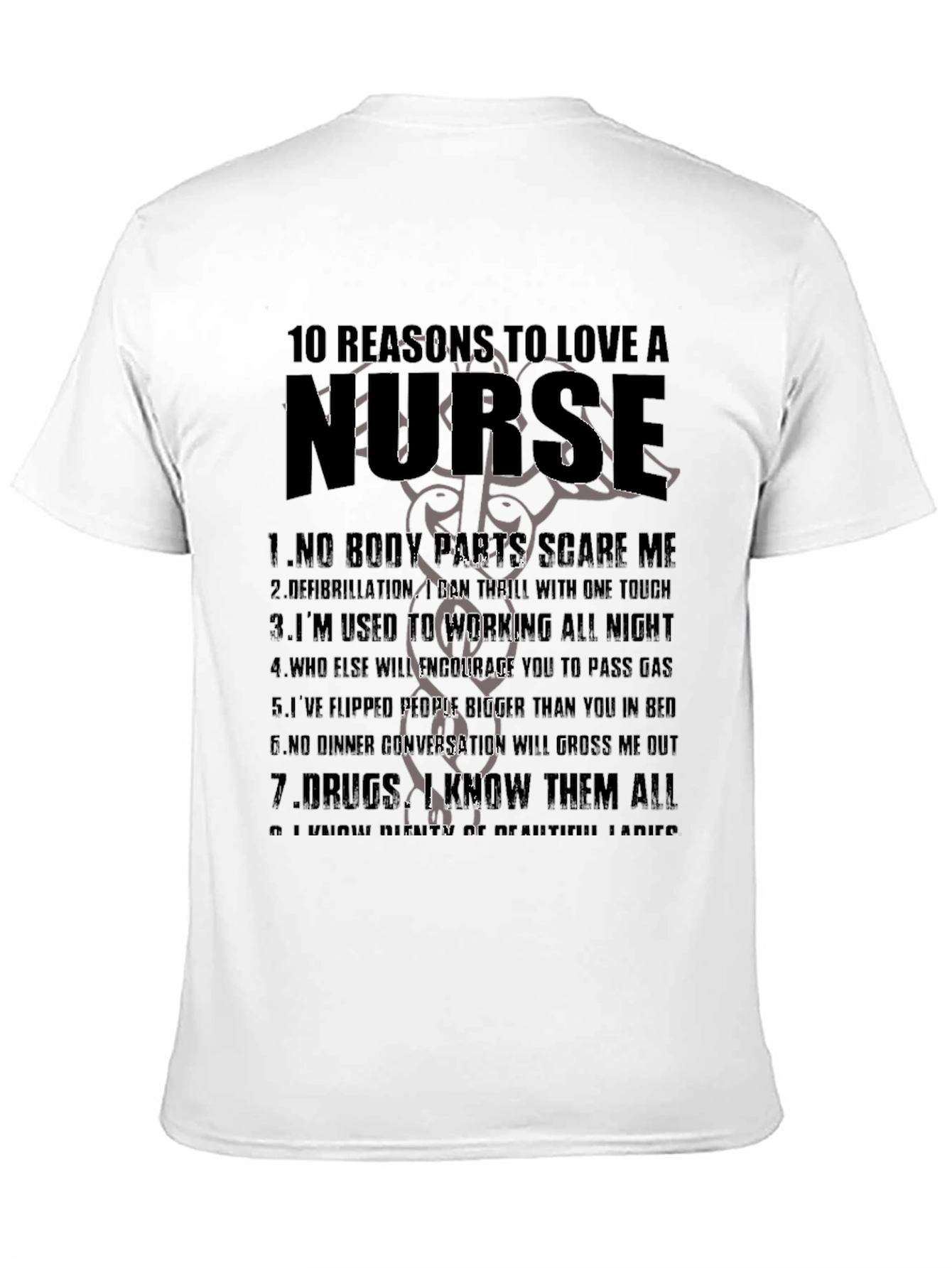 Nurse Appreciation T-Shirt - 10 Reasons to Love