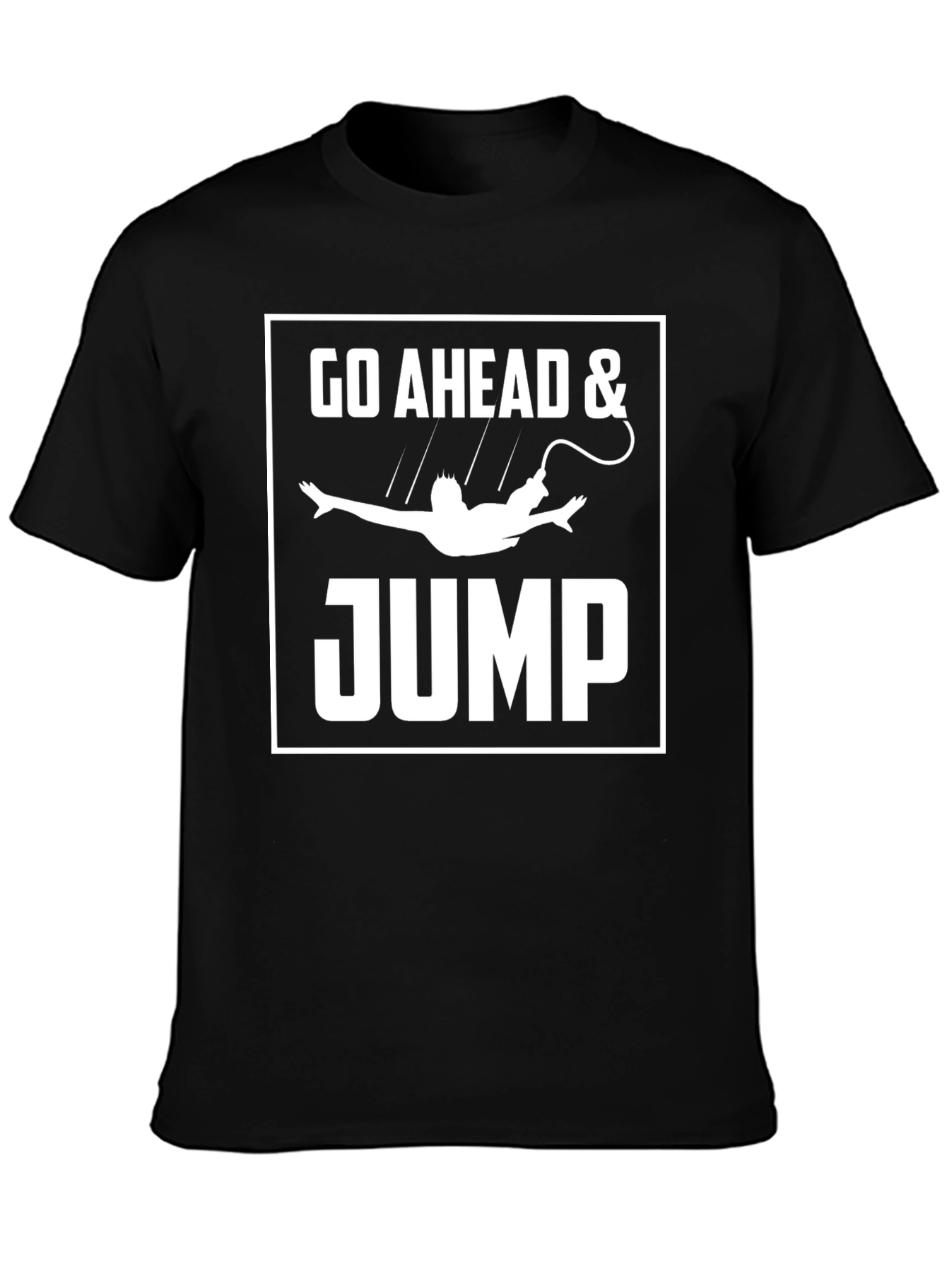 Go Ahead & Jump T-Shirt Funny Bungee Jumping Tee