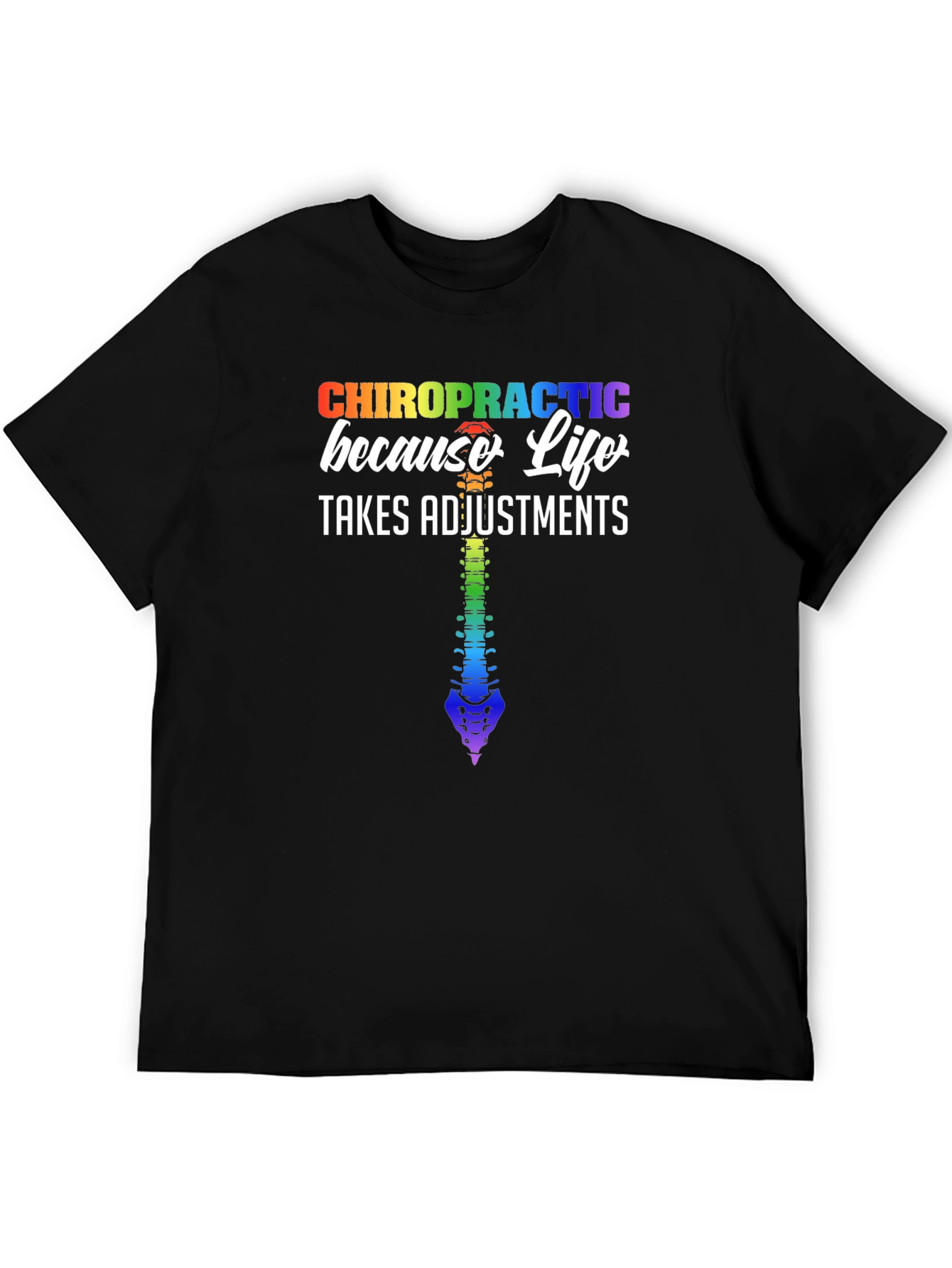 Chiropractic Life Adjustments Graphic Tee