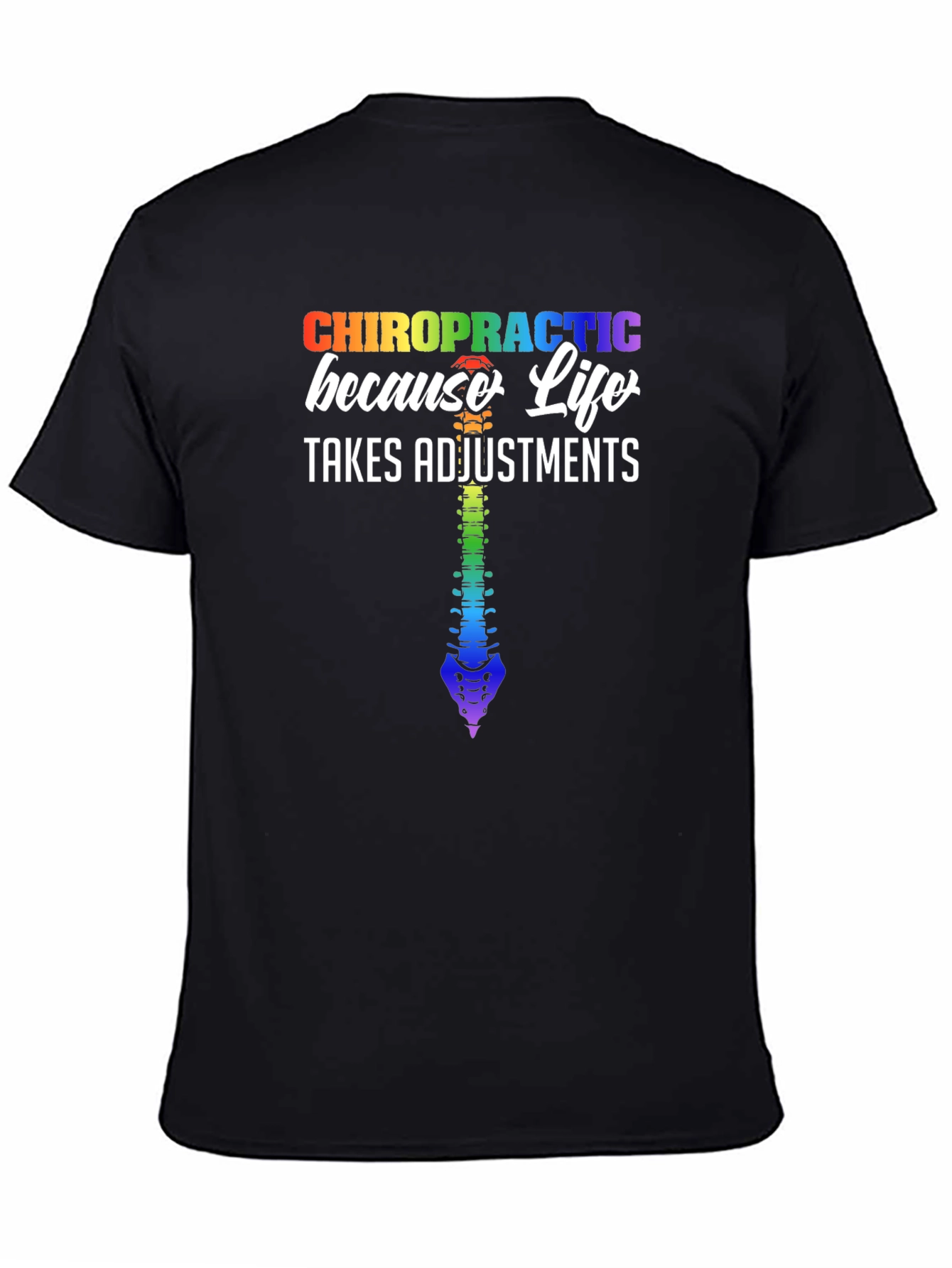 Chiropractic Life Adjustments Graphic Tee