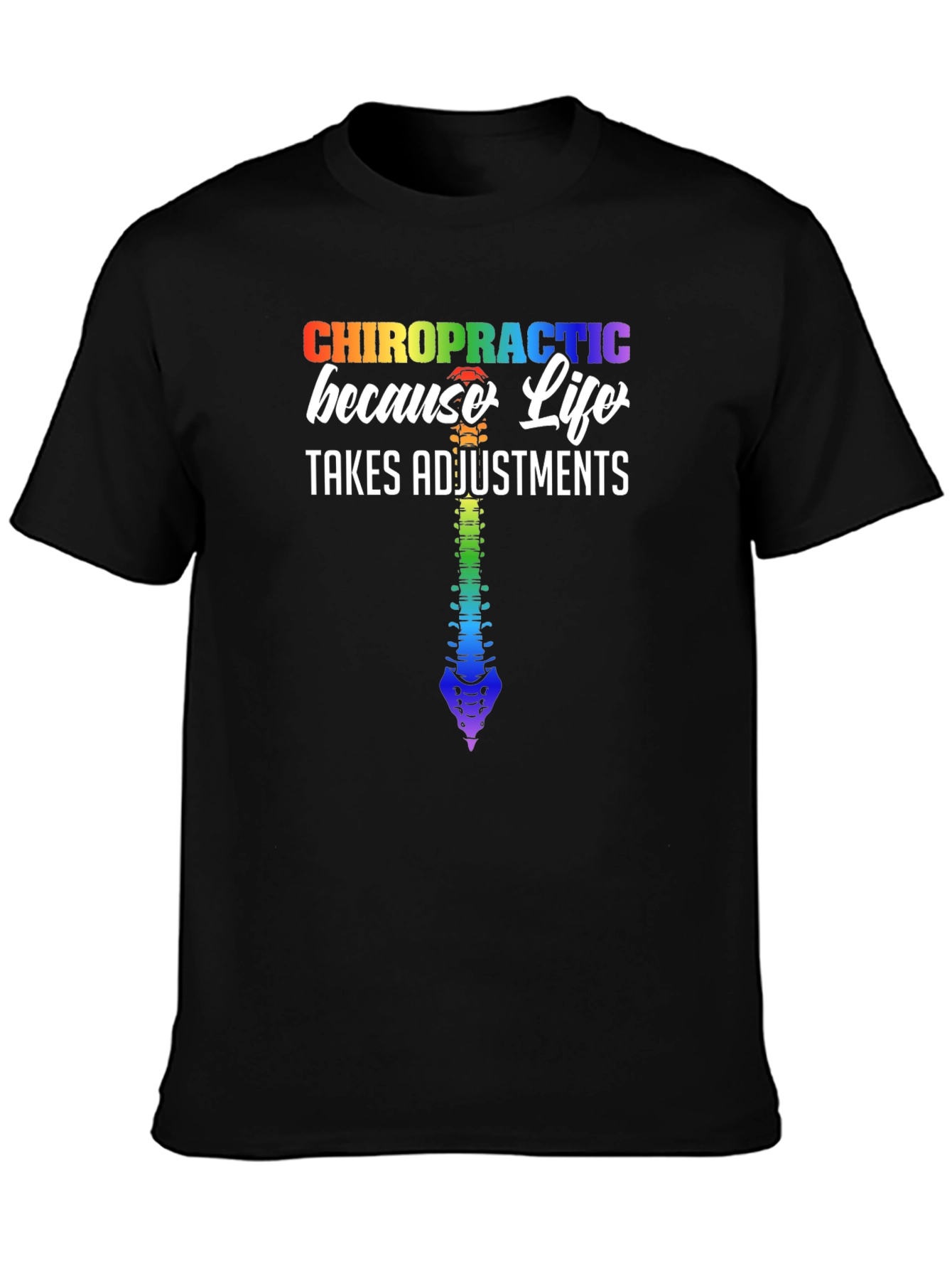 Chiropractic Life Adjustments Graphic Tee