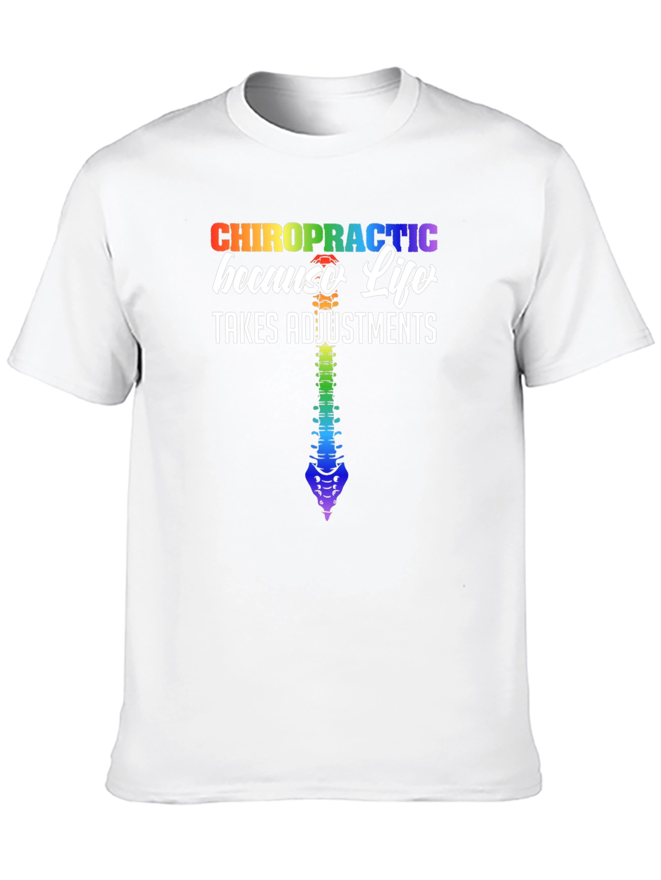 Chiropractic Life Adjustments Graphic Tee