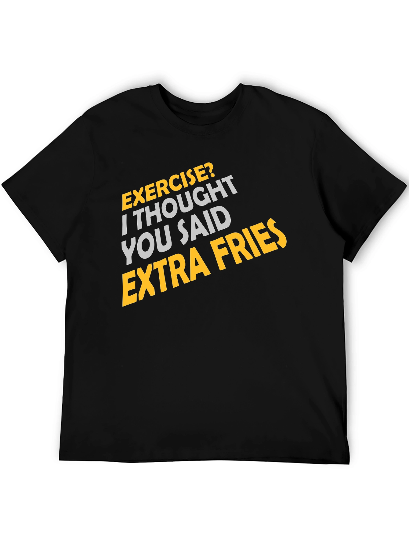 Exercise? Extra Fries Graphic Tee