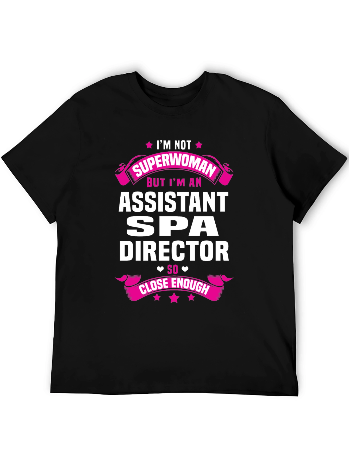 Assistant Spa Director Superwoman T-Shirt