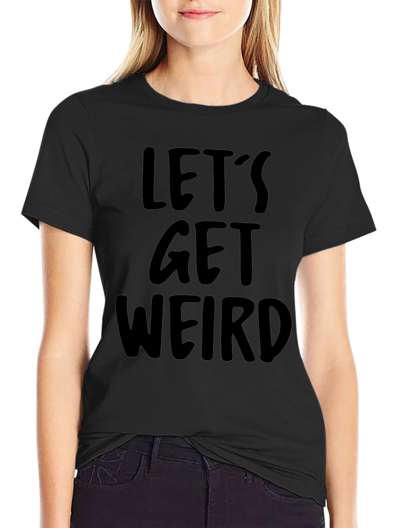 Lets Get Weird Graphic Tee