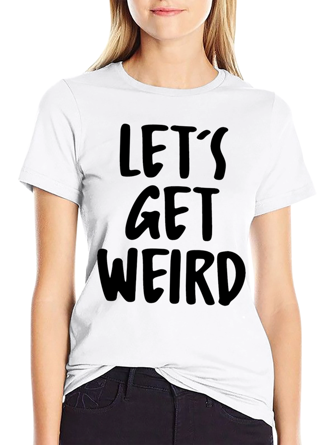 Lets Get Weird Graphic Tee