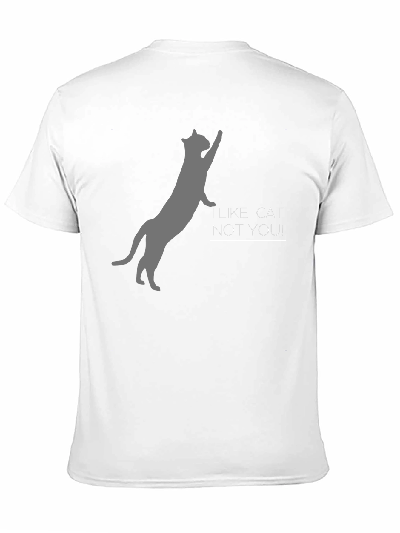 I Like Cat Not You! Black Tee