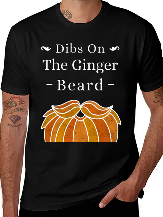 Dibs On The Ginger Beard Graphic T-Shirt