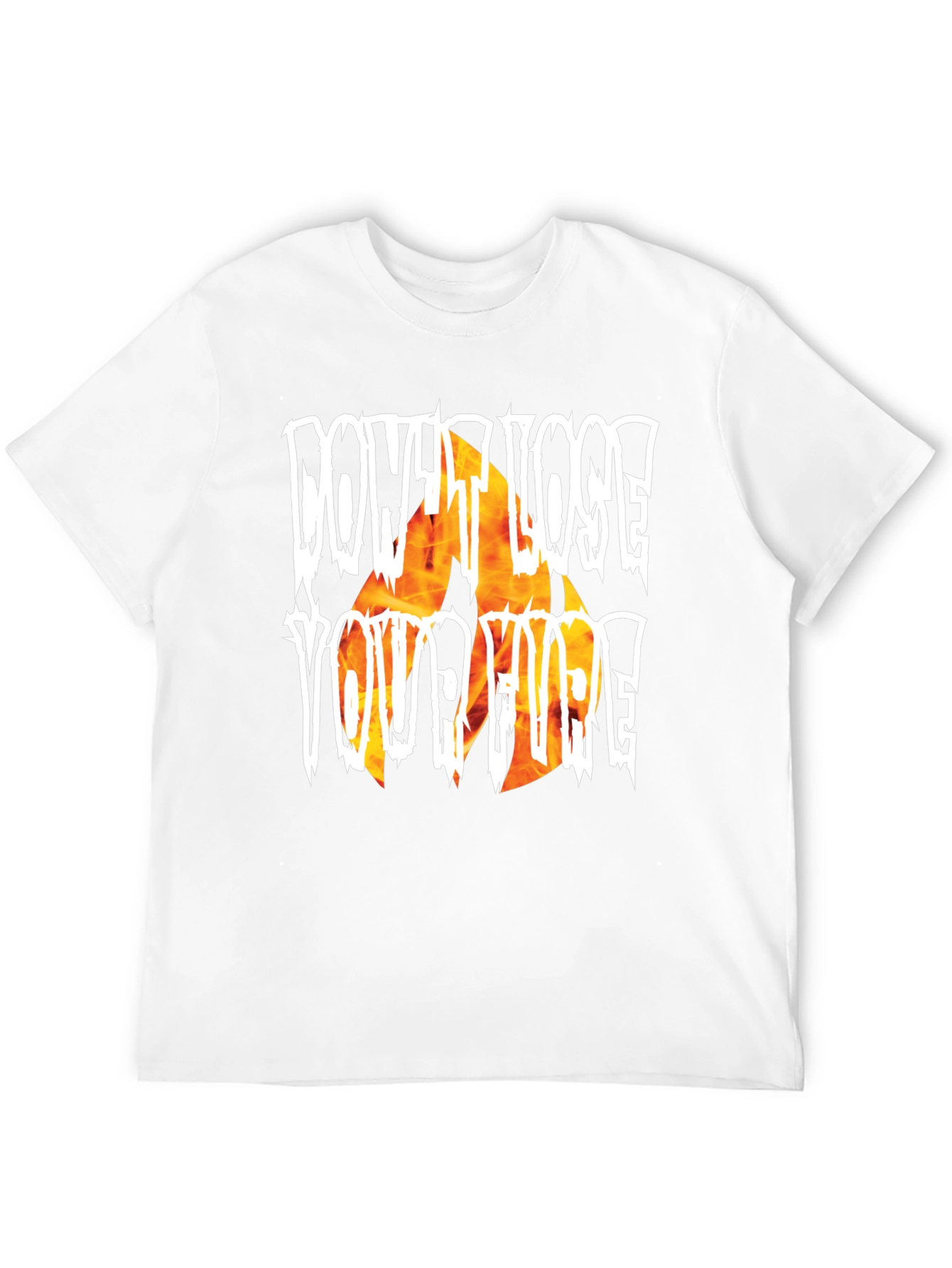Dont Lose Your Fire Graphic T-Shirt