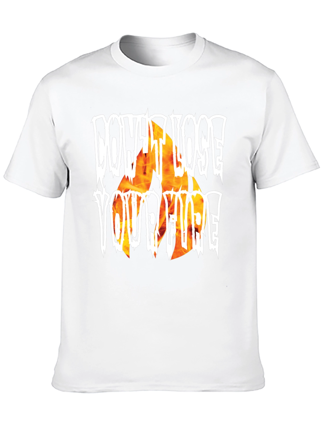 Dont Lose Your Fire Graphic T-Shirt