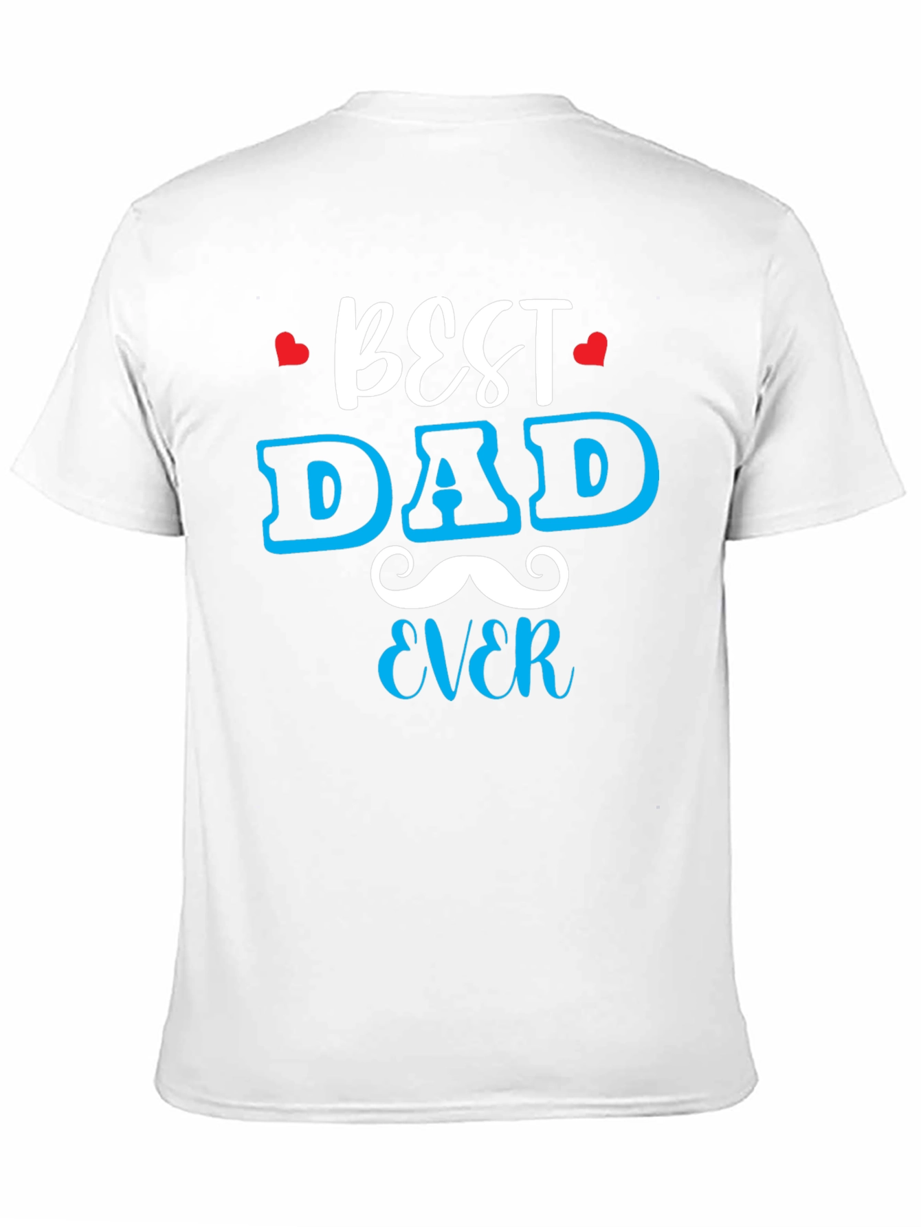 Best Dad Ever Graphic Tee - Fathers Day Gift