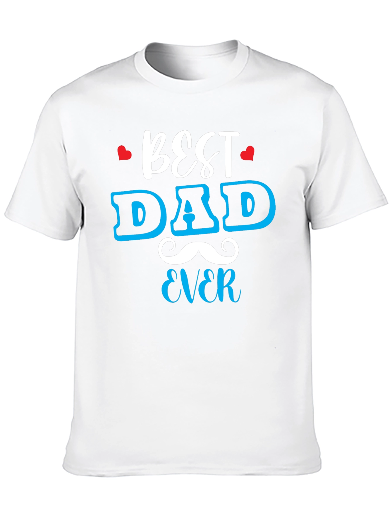 Best Dad Ever Graphic Tee - Fathers Day Gift
