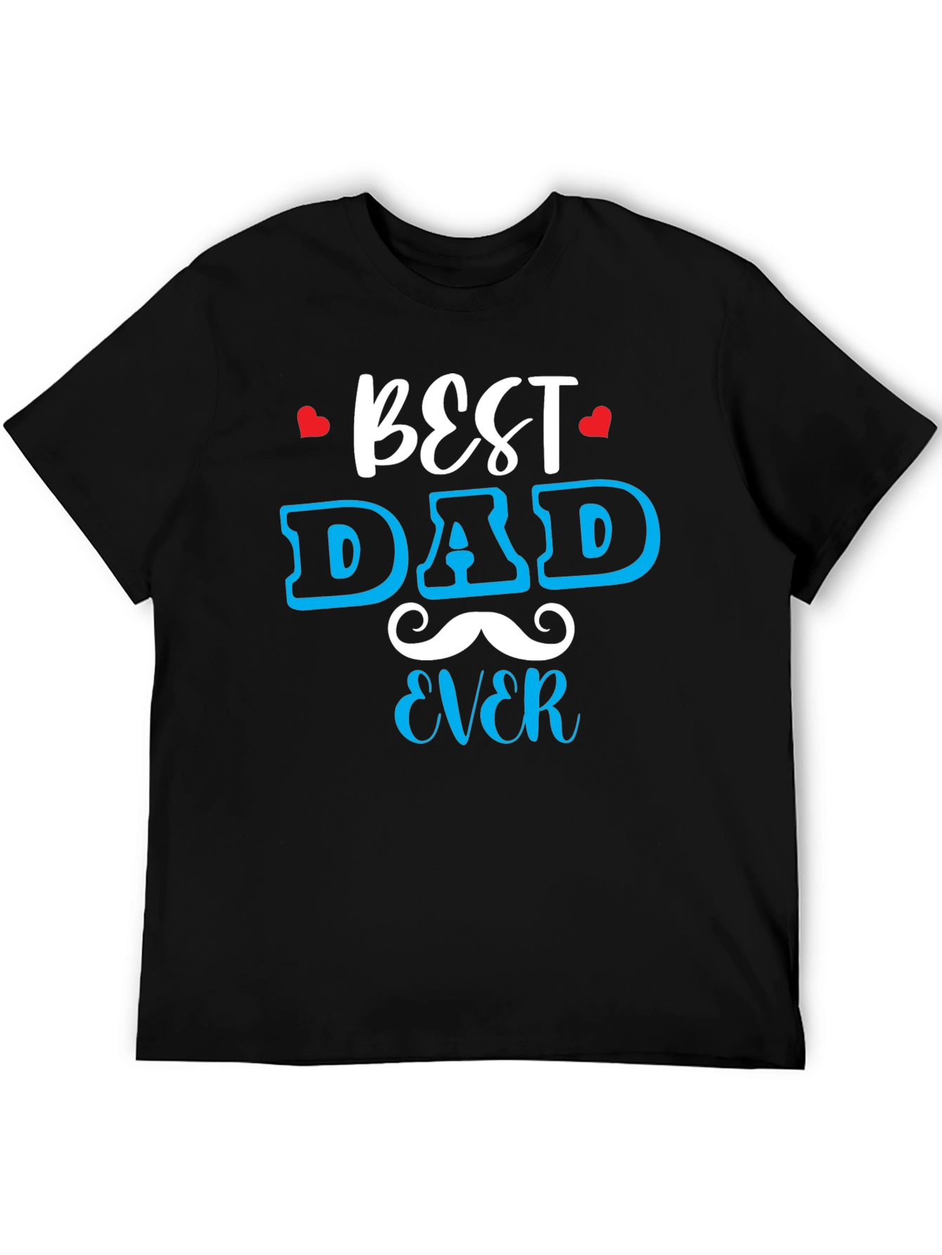 Best Dad Ever Graphic Tee - Fathers Day Gift