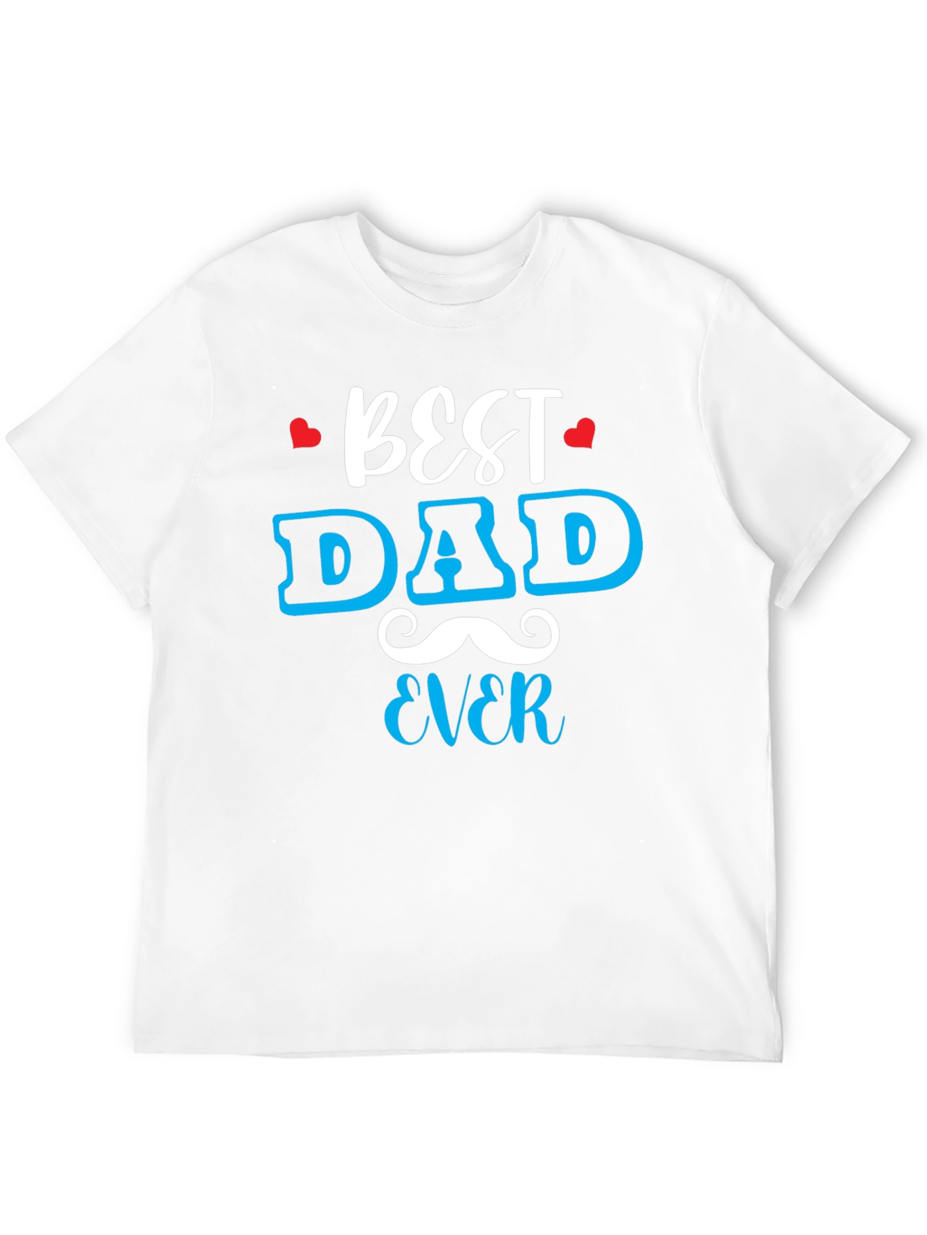 Best Dad Ever Graphic Tee - Fathers Day Gift