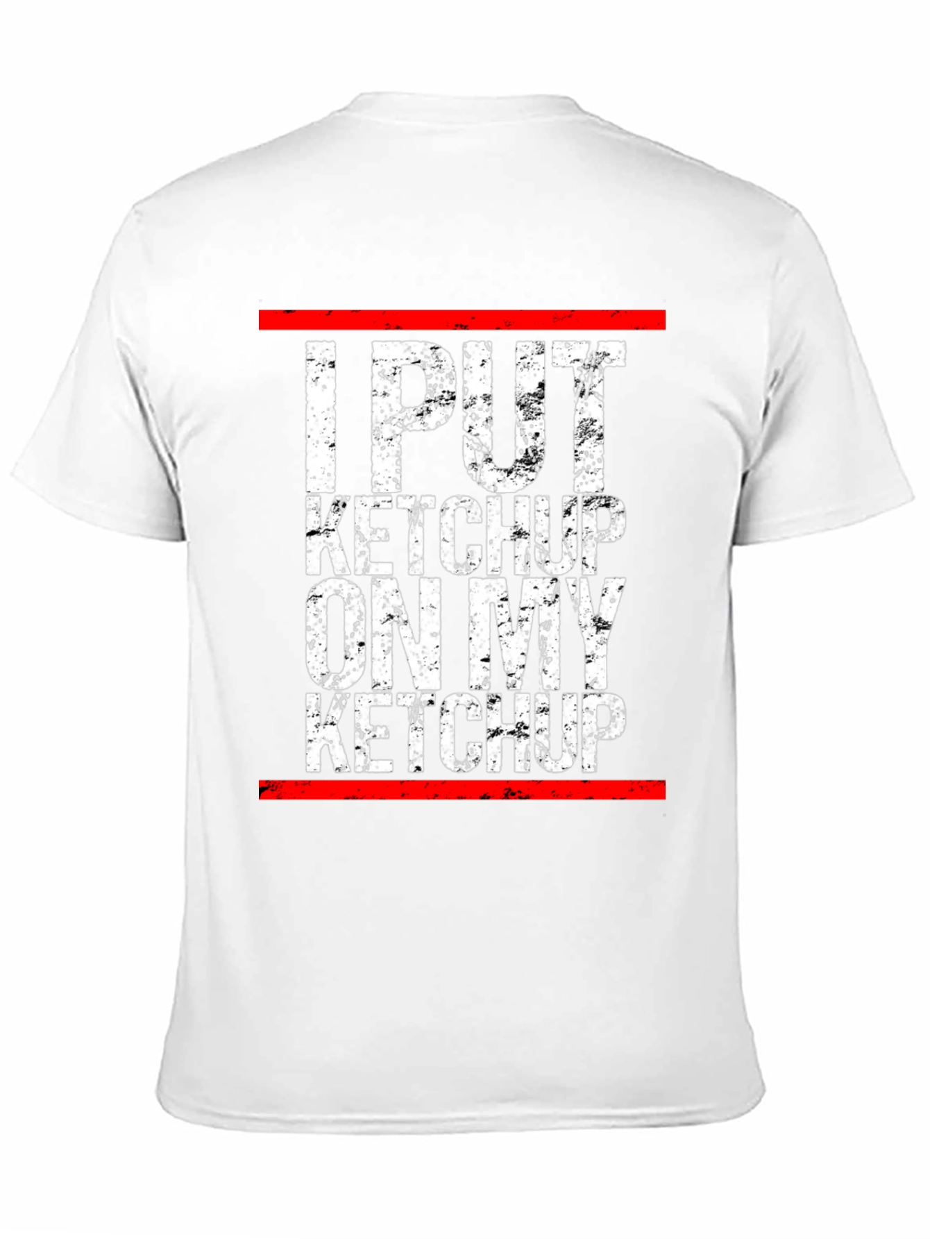 I Put Ketchup on My Ketchup Graphic Tee