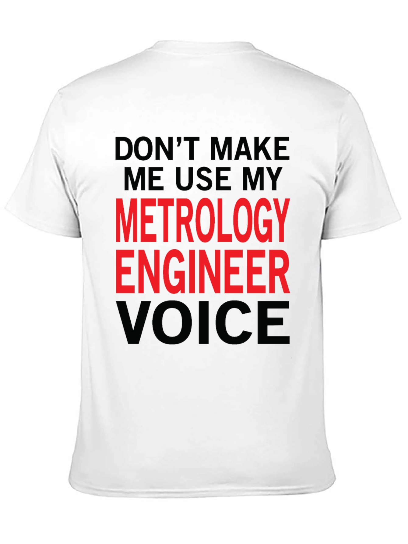 Metrology Engineer Voice Graphic Tee