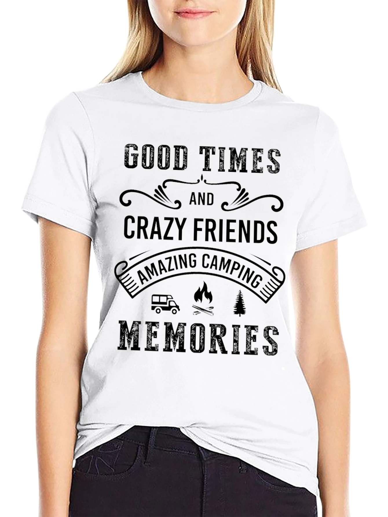 Good Times & Crazy Friends Camping T-Shirt
