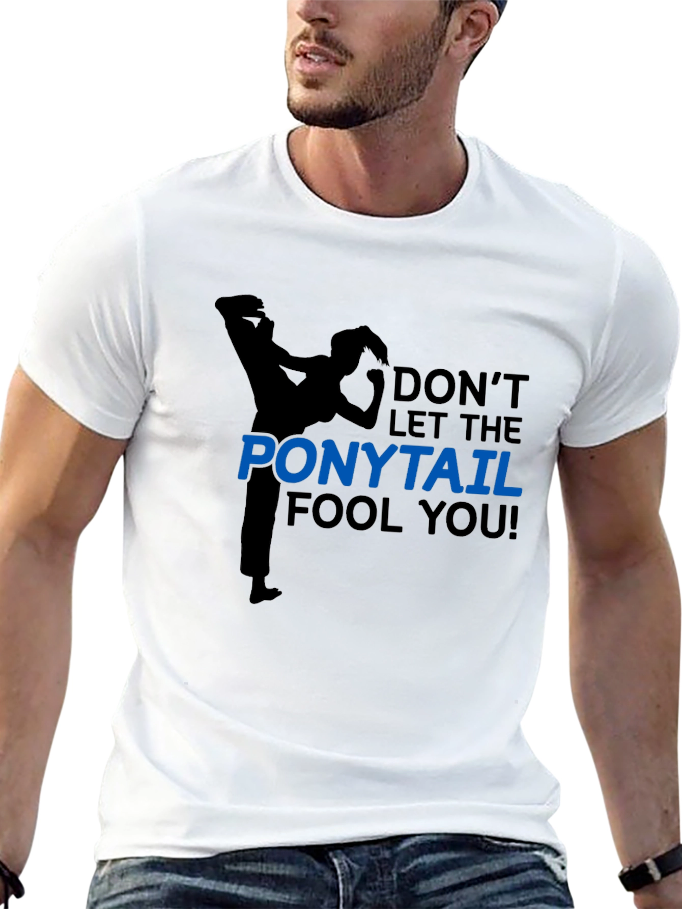 Dont Let The Ponytail Fool You Black T-Shirt