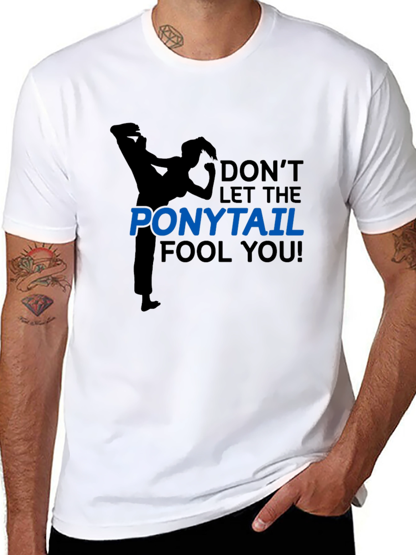 Dont Let The Ponytail Fool You Black T-Shirt