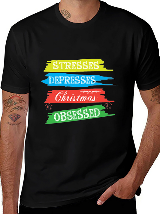 Stresses Depresses Christmas Obsessed T-Shirt