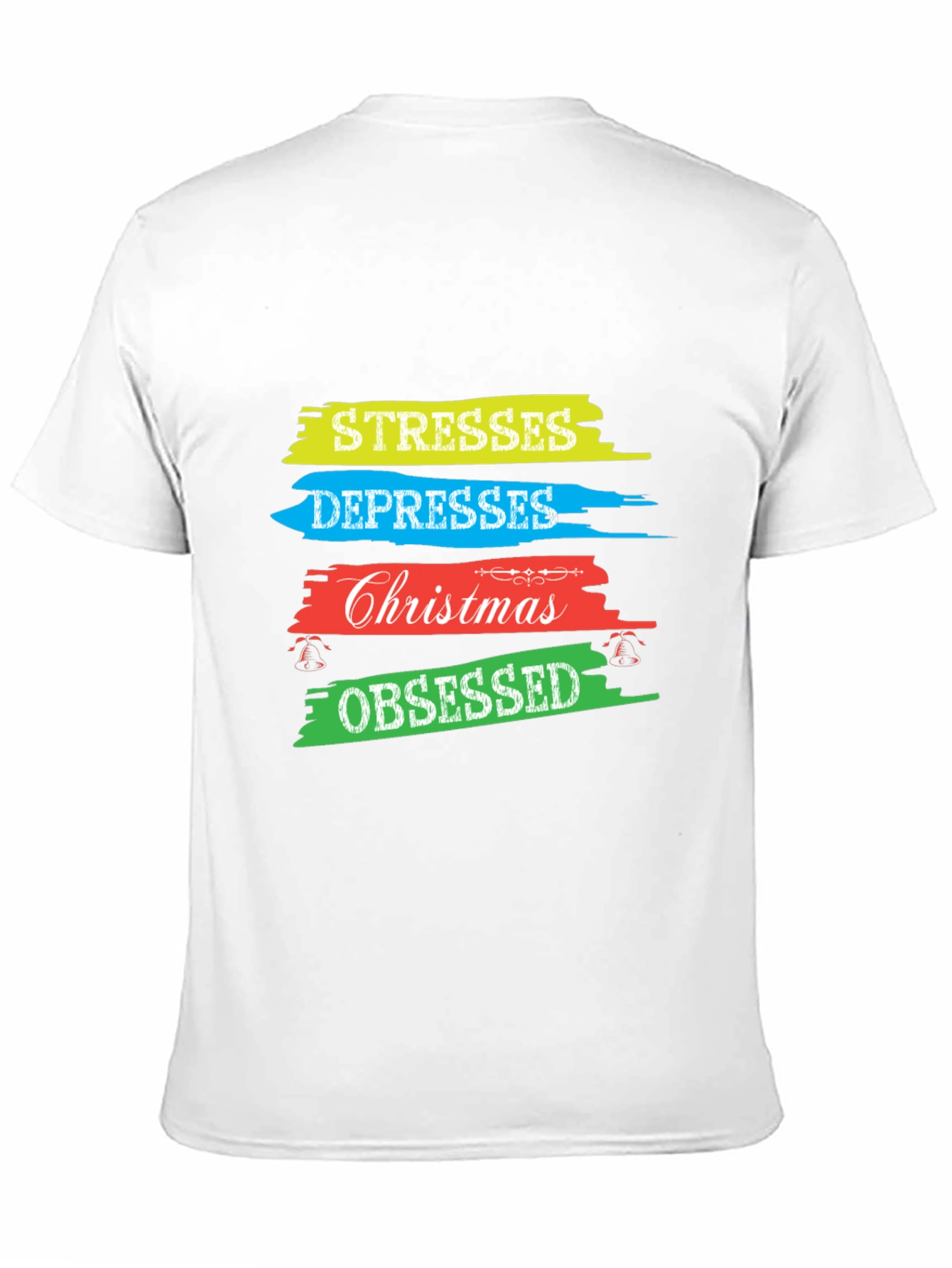 Stresses Depresses Christmas Obsessed T-Shirt
