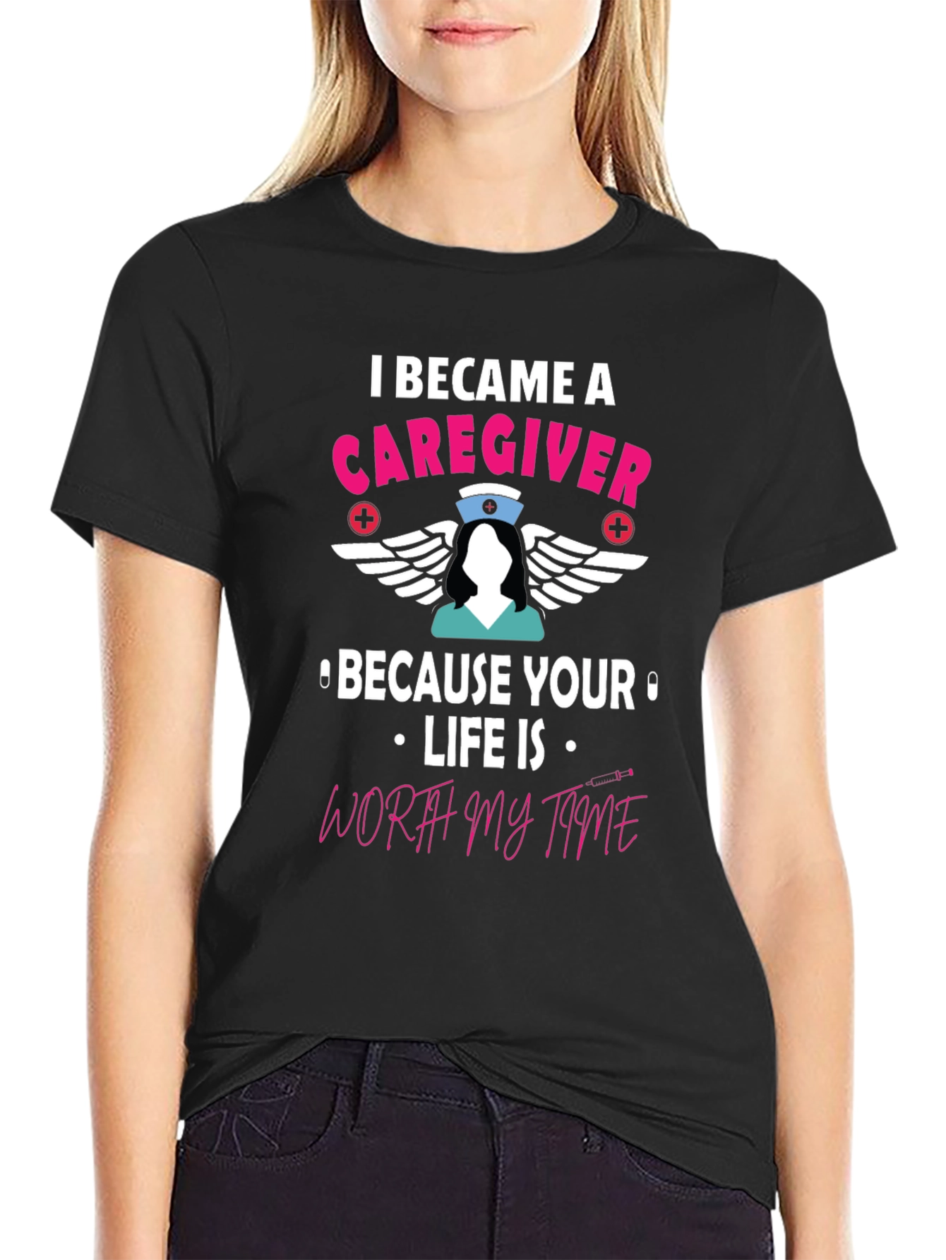 Caregiver T-Shirt - Worth My Time Nurse Tee