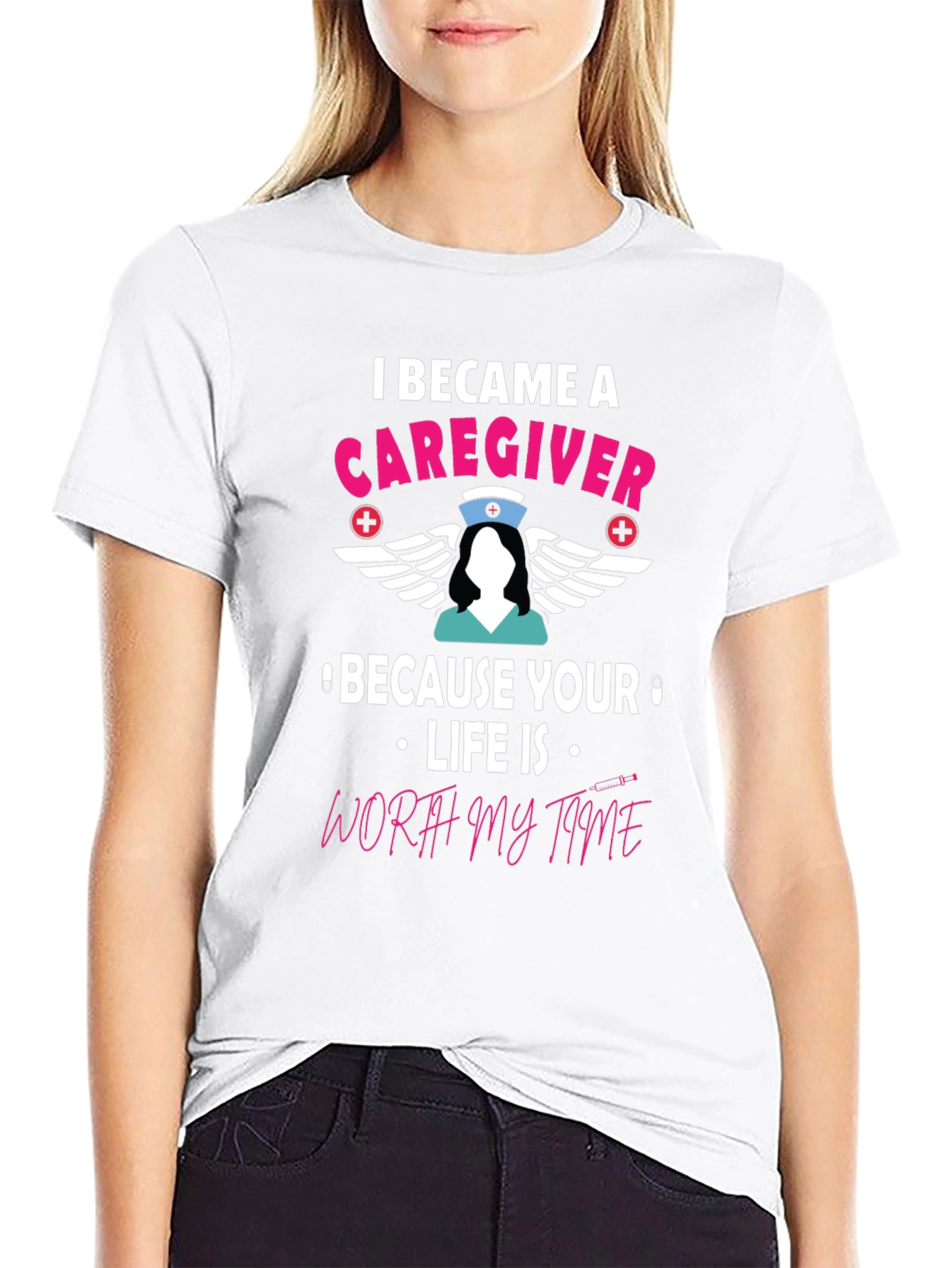 Caregiver T-Shirt - Worth My Time Nurse Tee