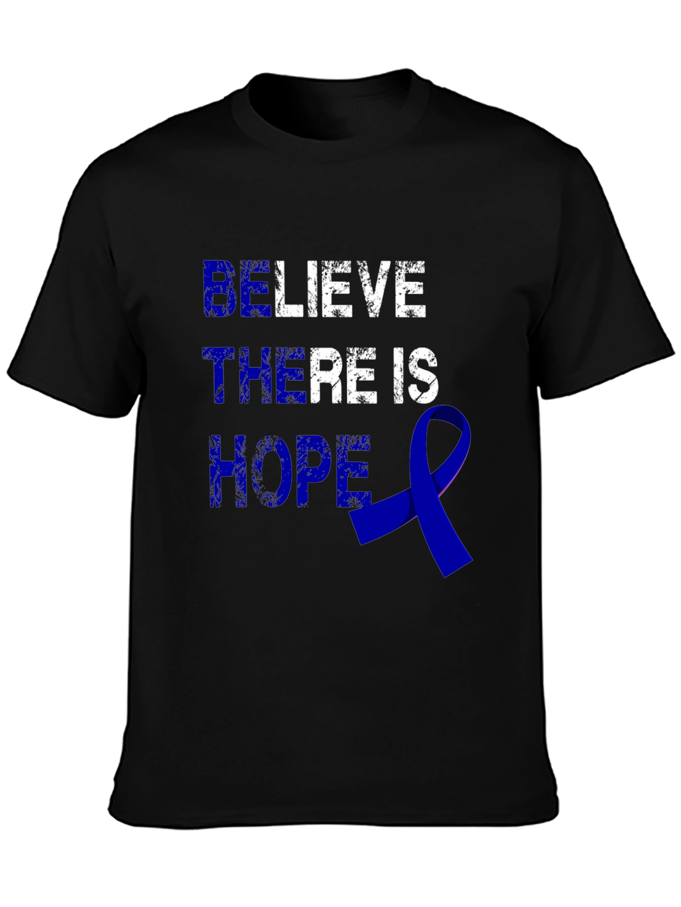 Believe There Is Hope Awareness T-Shirt