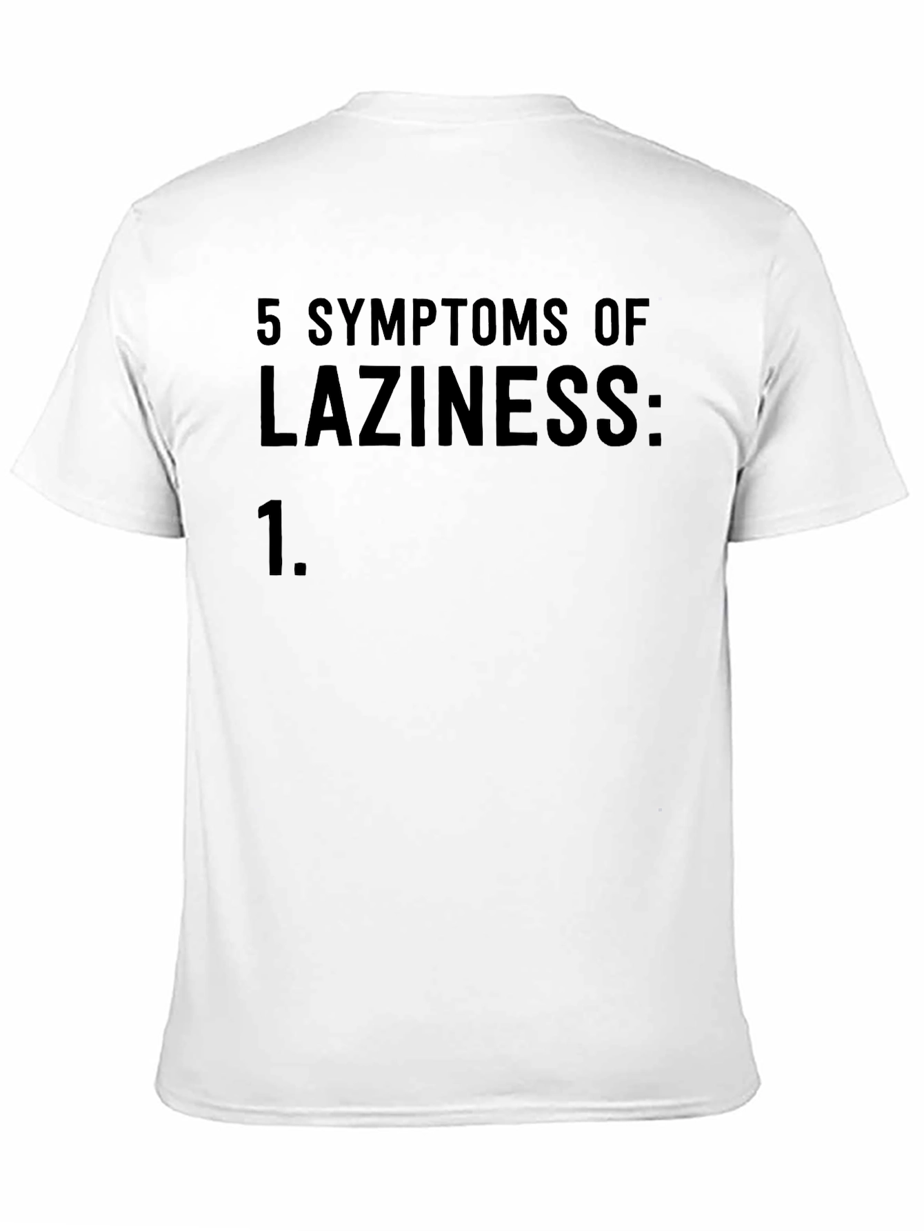 Funny Laziness Symptoms Graphic T-Shirt