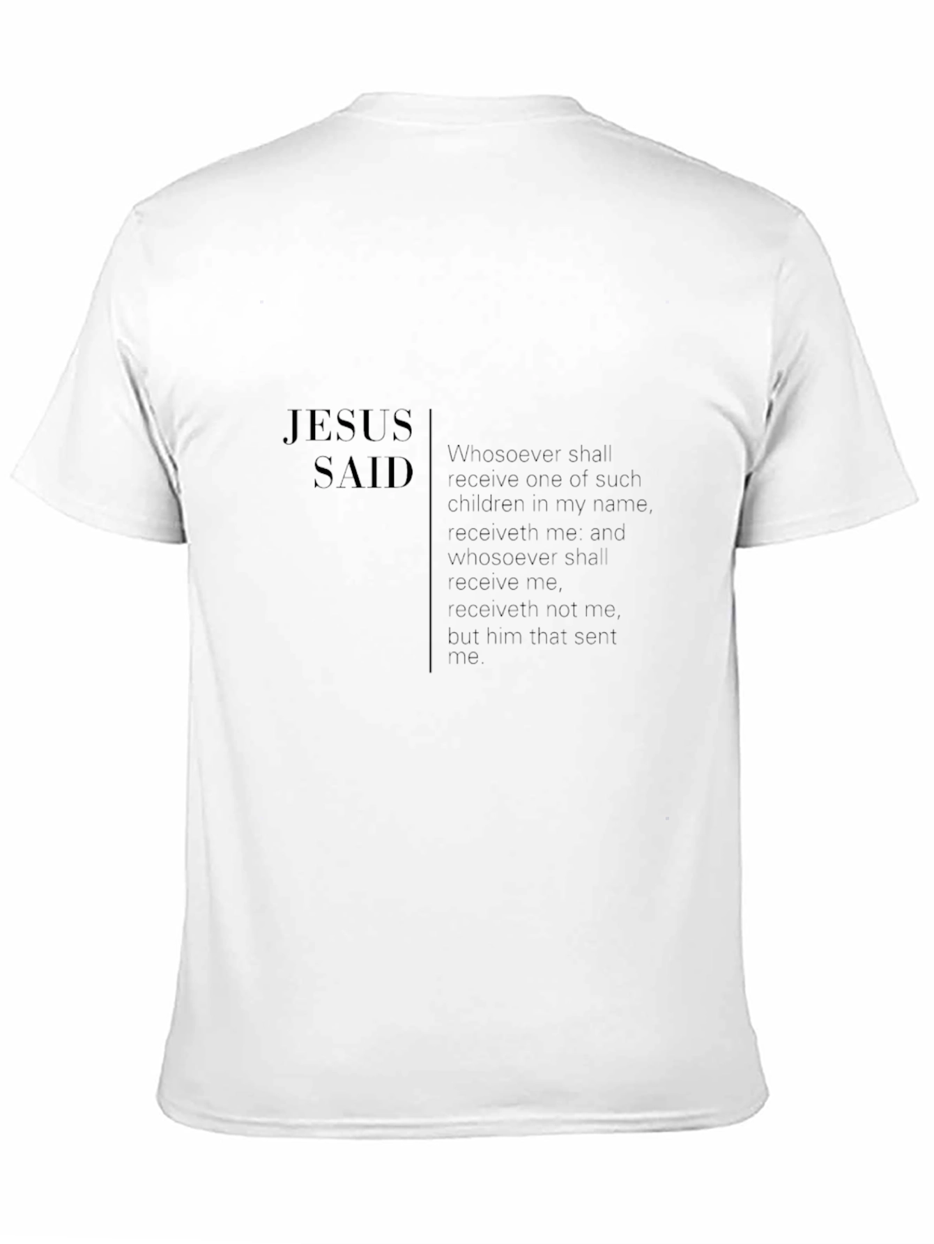 Jesus Said Graphic Print T-Shirt