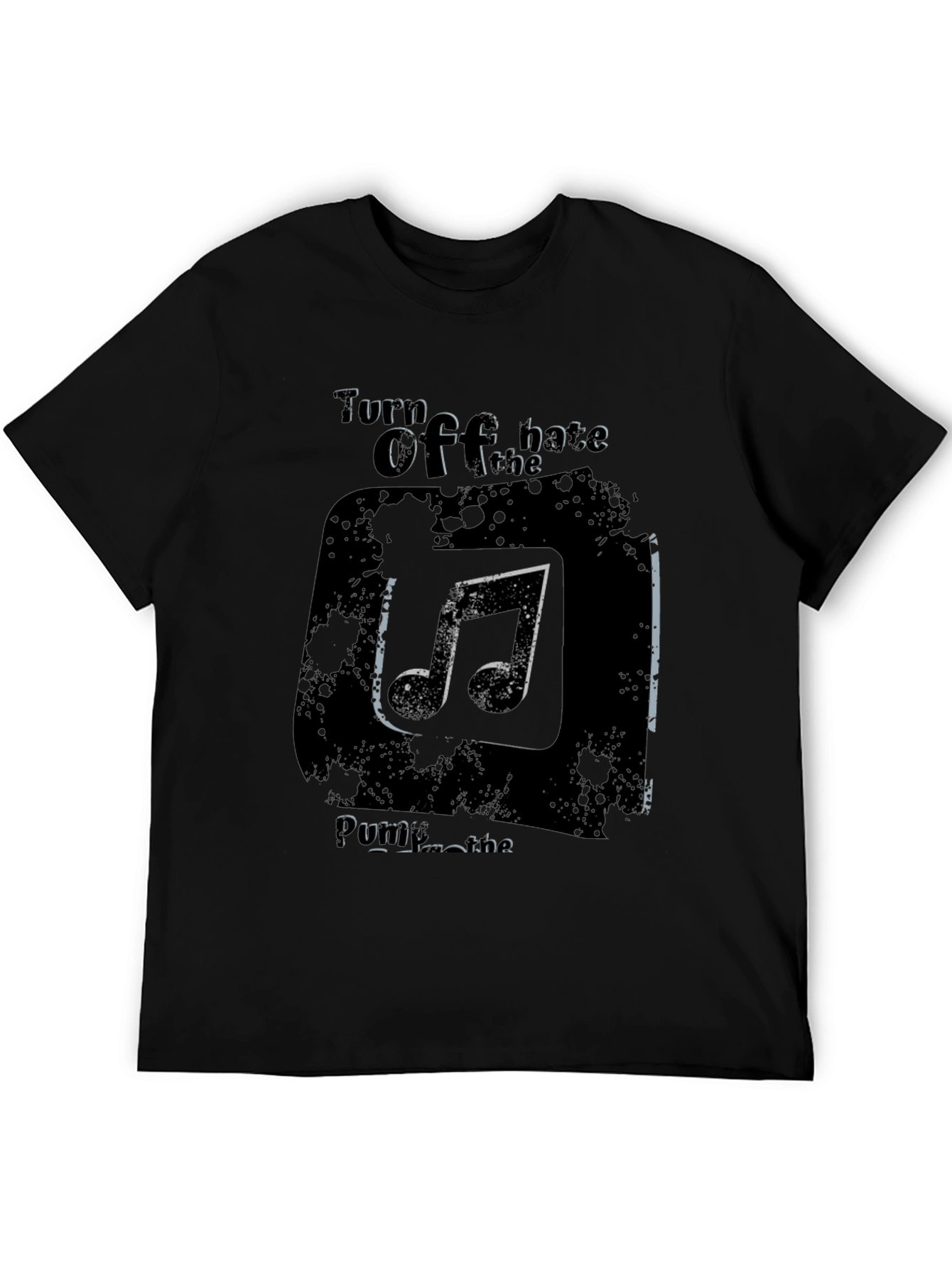 Turn Off the Hate Music T-Shirt