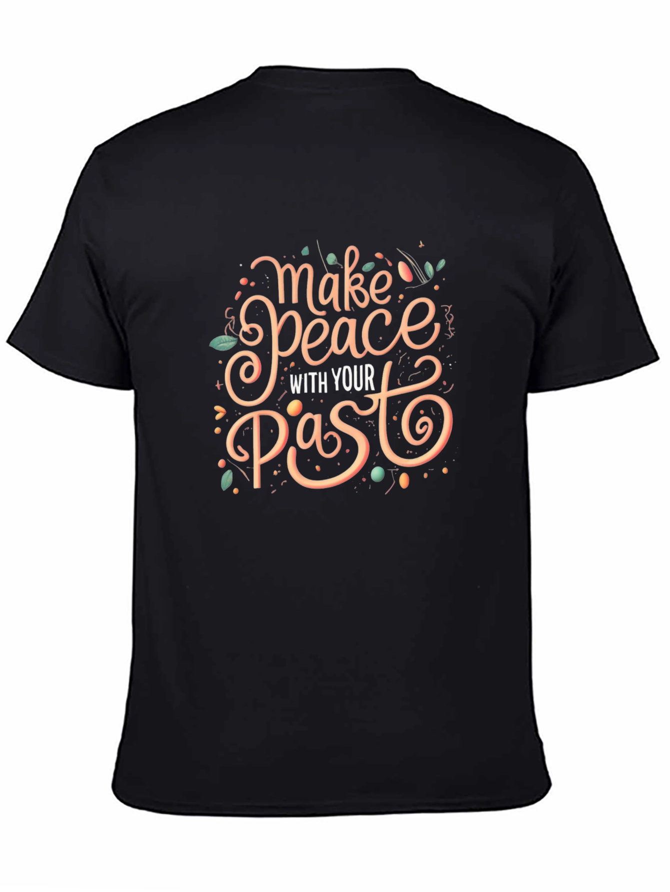 Make Peace With Your Past Graphic Tee