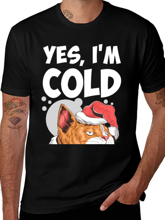 Yes Im Cold Cat Christmas T-Shirt