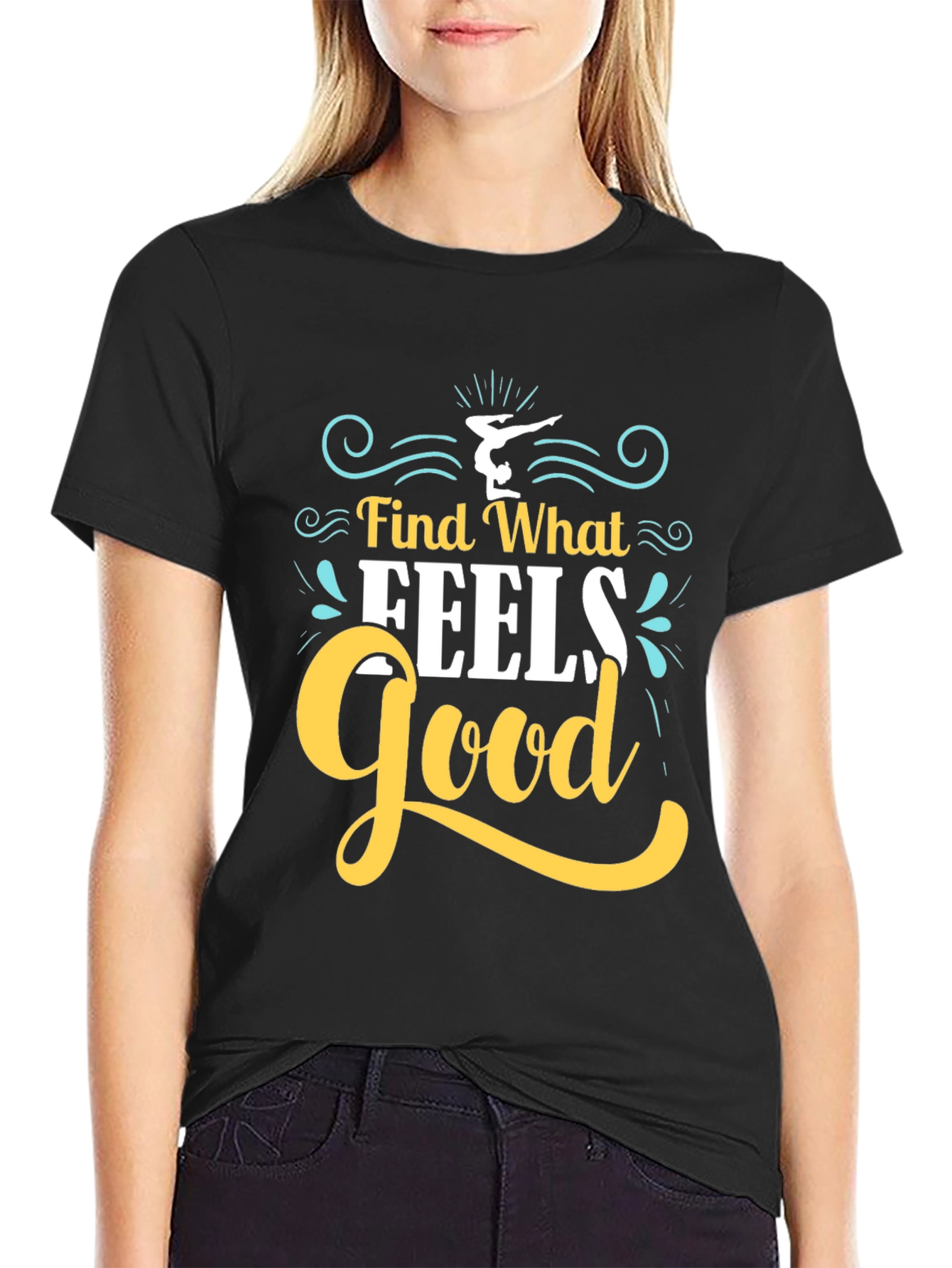Find What Feels Good Black Graphic Tee