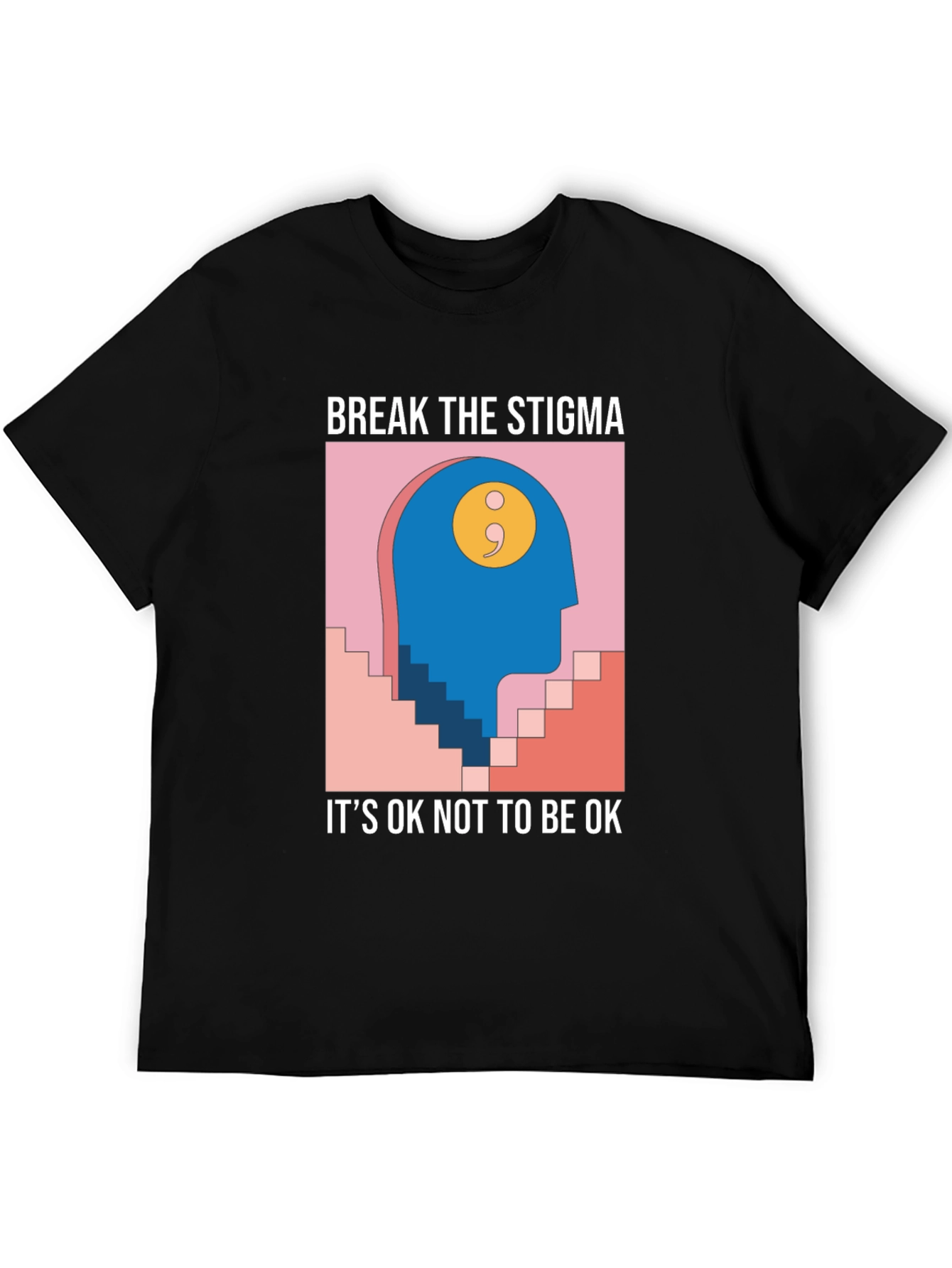 Break the Stigma Mental Health Awareness T-Shirt