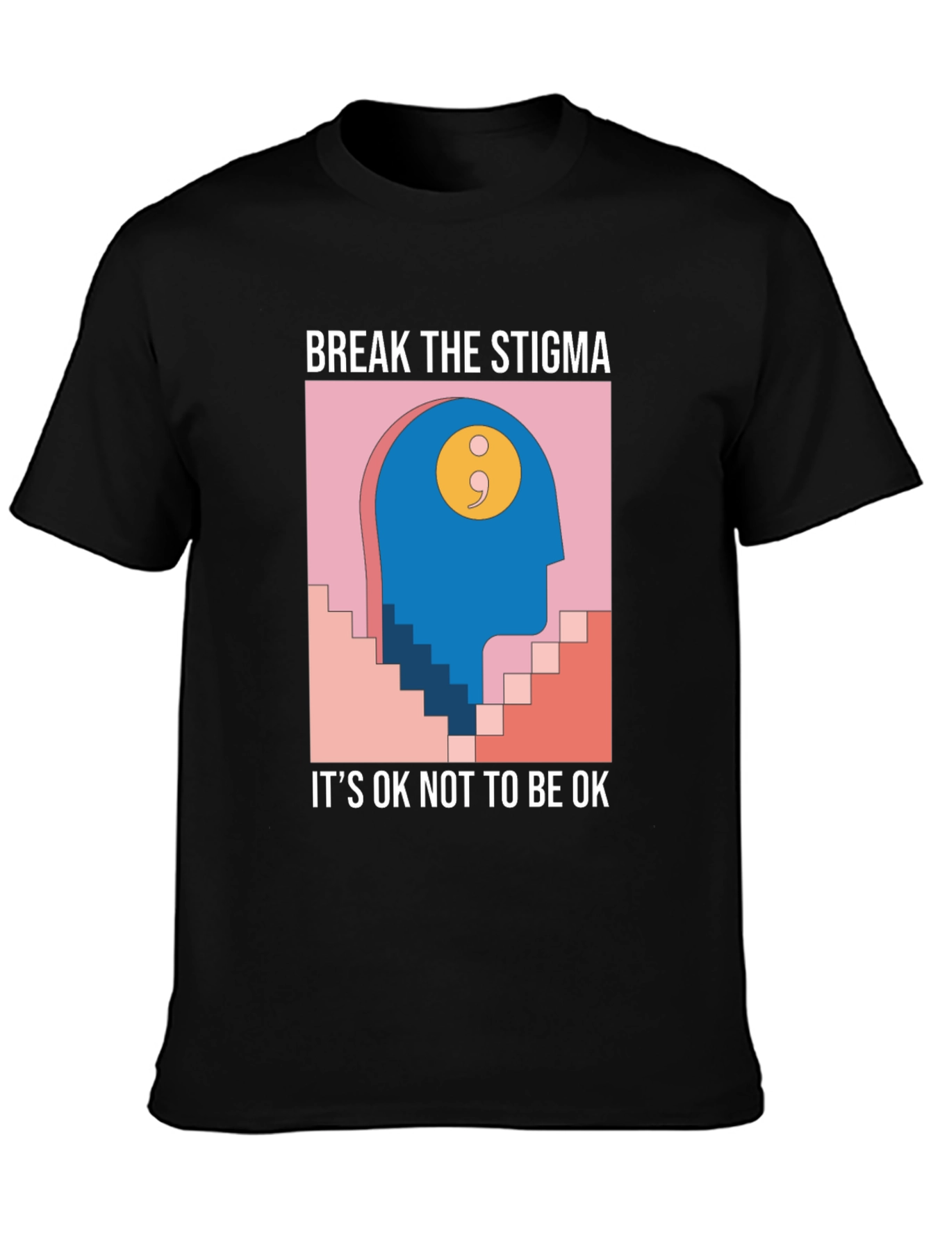 Break the Stigma Mental Health Awareness T-Shirt