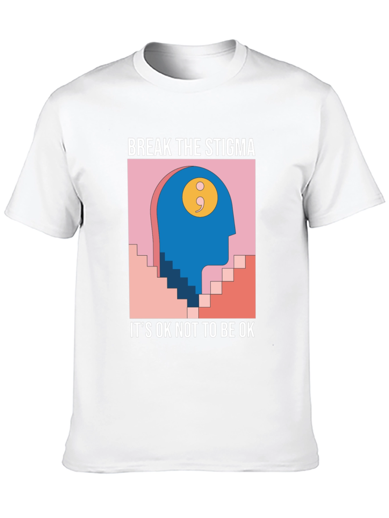 Break the Stigma Mental Health Awareness T-Shirt