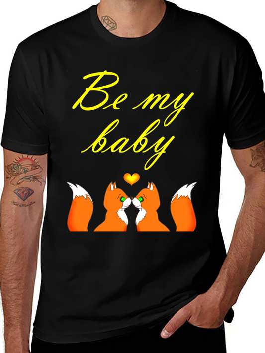 Be My Baby Foxes T-Shirt: Romantic Couple Tee