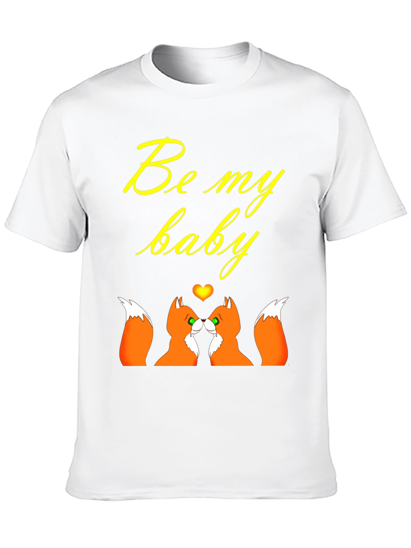 Be My Baby Foxes T-Shirt: Romantic Couple Tee