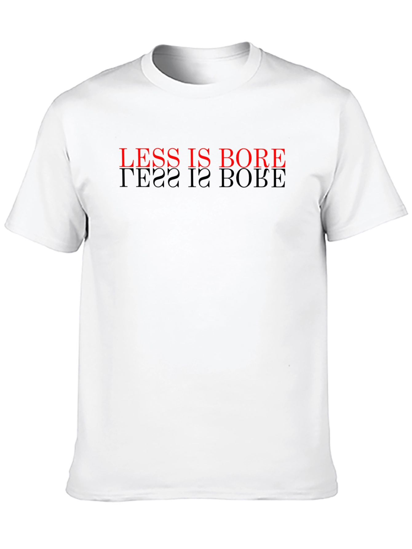 Less Is Bore Black T-Shirt
