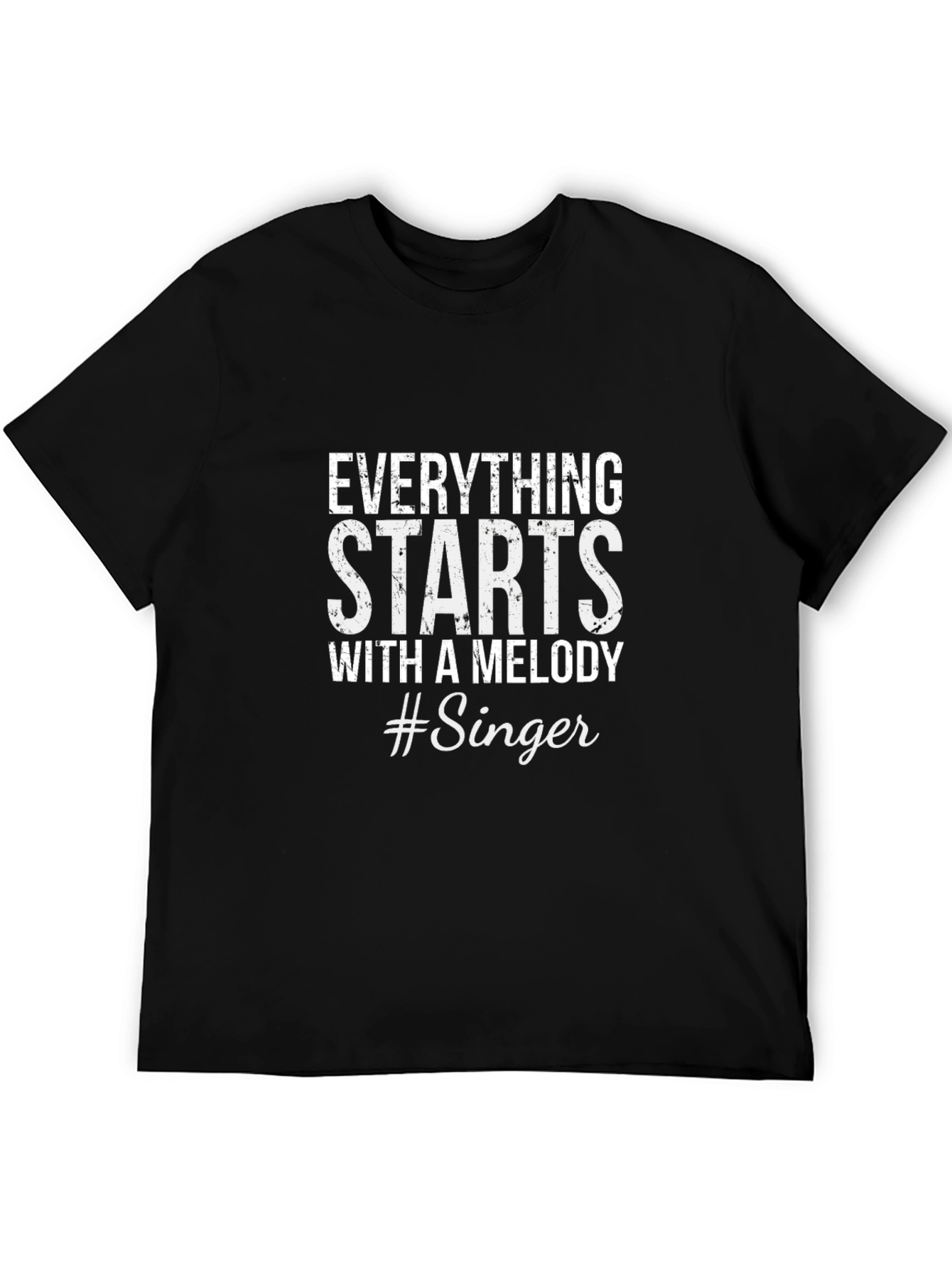 Everything Starts With A Melody Singer T-Shirt