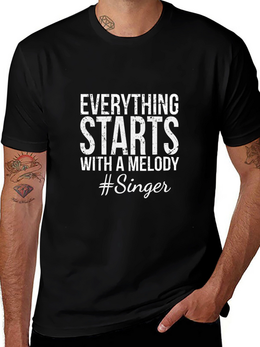 Everything Starts With A Melody Singer T-Shirt